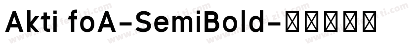 Akti foA-SemiBold字体转换